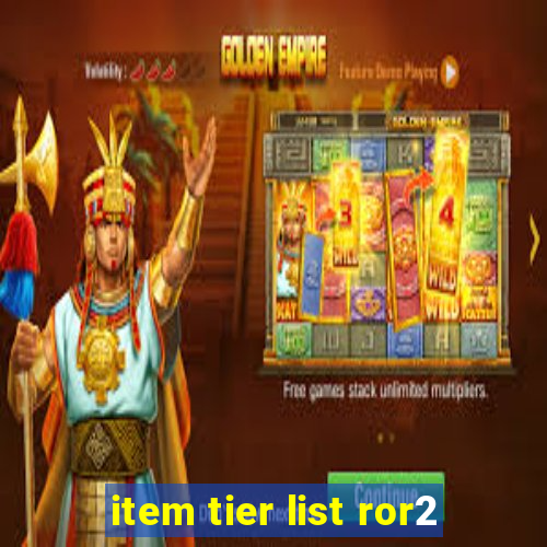 item tier list ror2